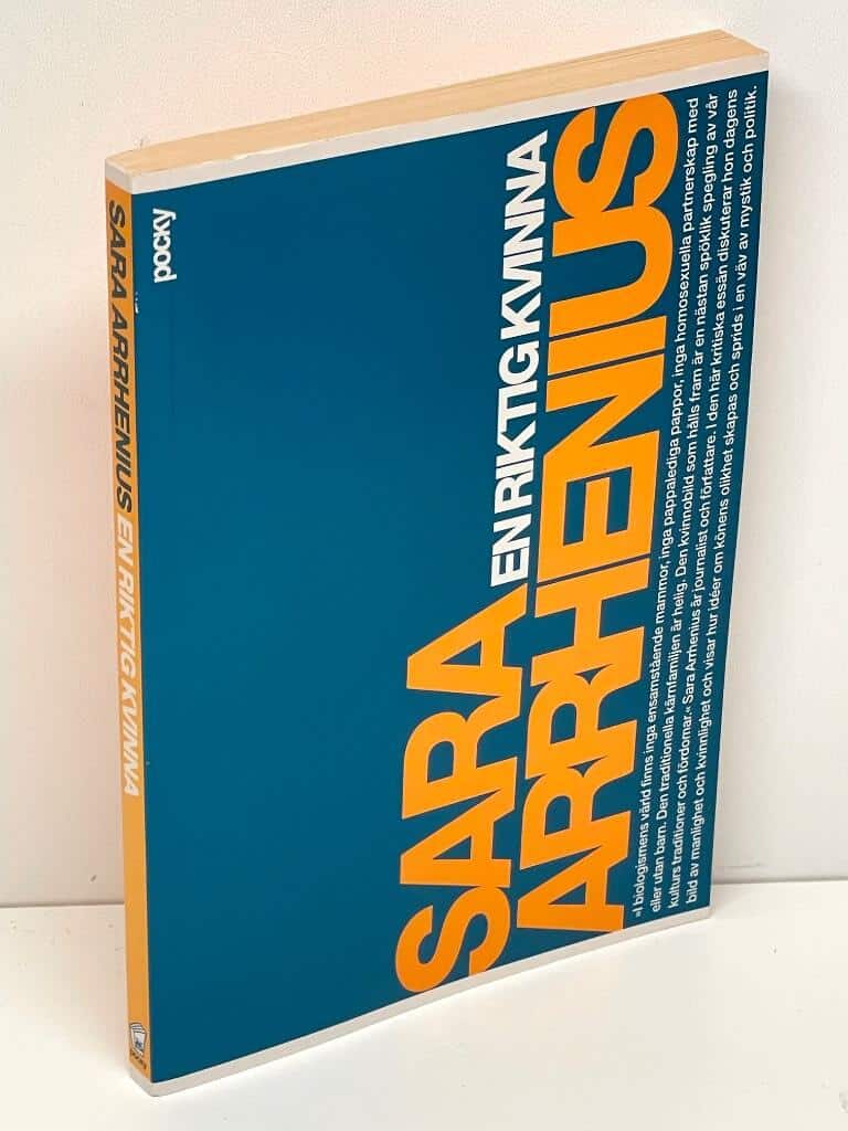 Sara Arrhenius : En riktig kvinna