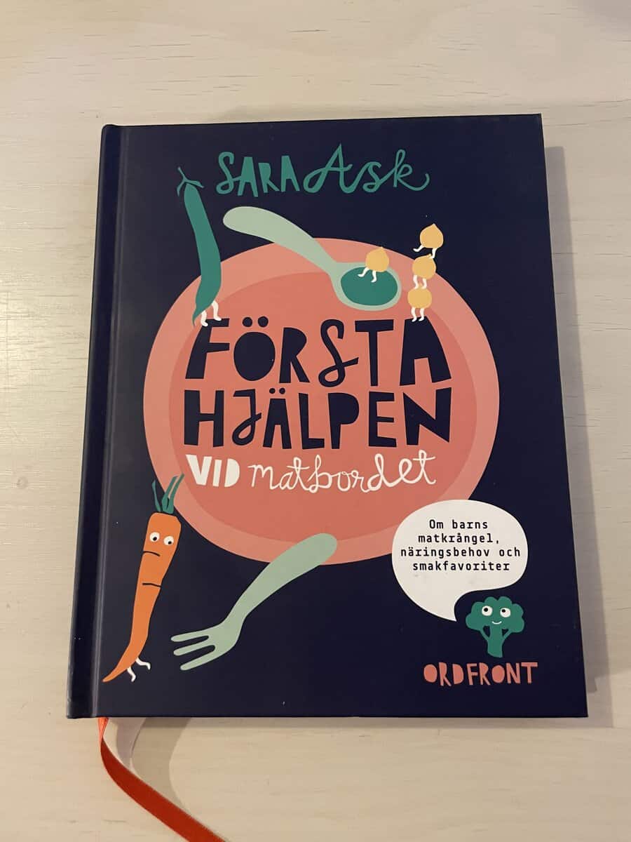 Sara Ask : Första hjälpen vid matbordet