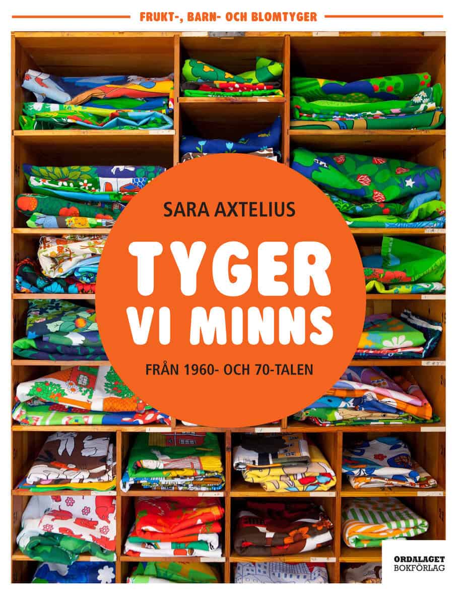 Sara Axtelius : Tyger vi minns från 1960- och 70-talen