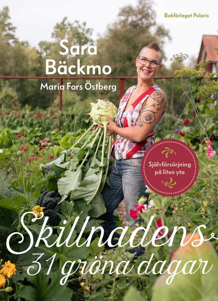 Sara Bäckmo : Skillnadens 31 gröna dagar