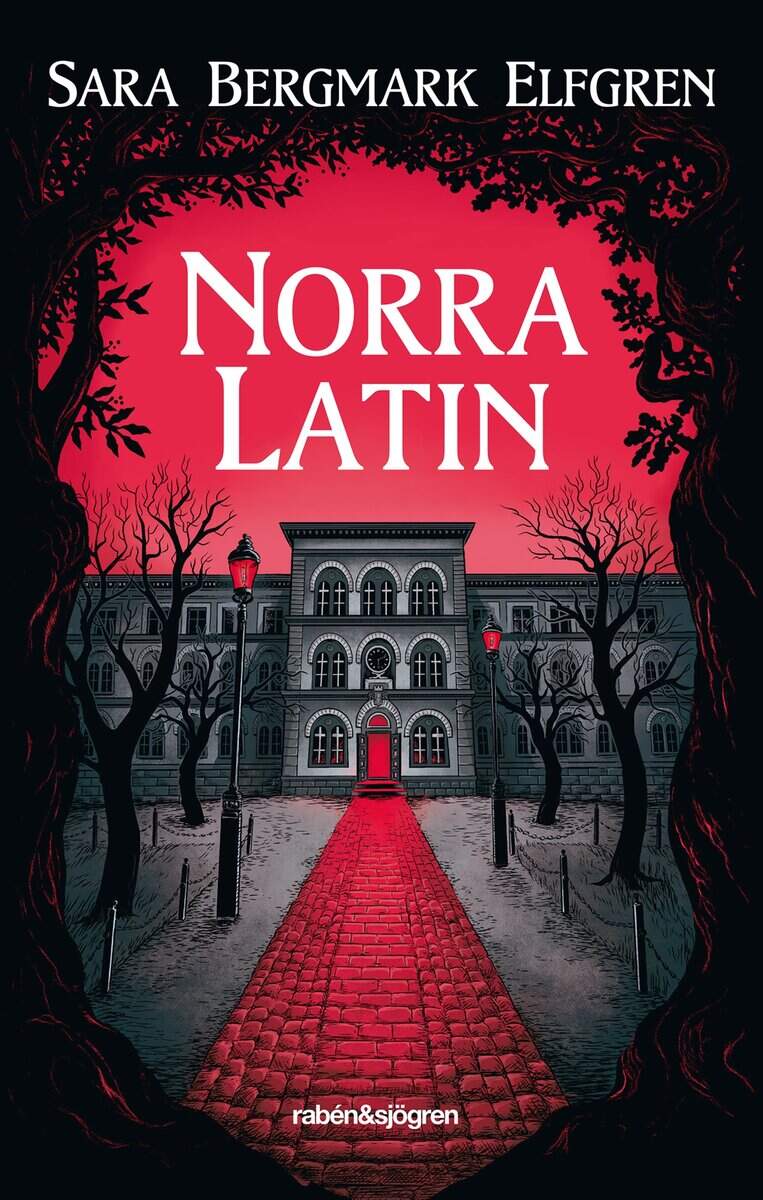 Sara Bergmark Elfgren : Norra Latin