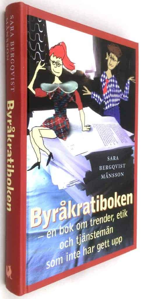 Sara Bergqvist Månsson : Byråkratiboken