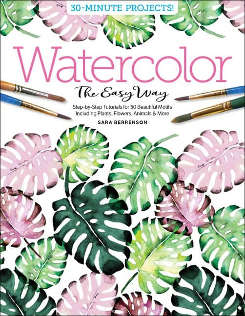 Sara Berrenson - Better Day Books : Watercolor The Easy Way