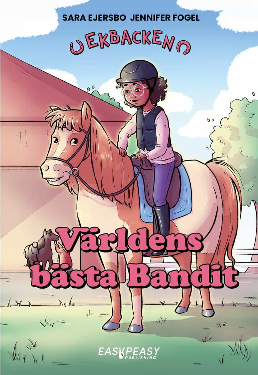 Sara Ejersbo : Världens bästa Bandit