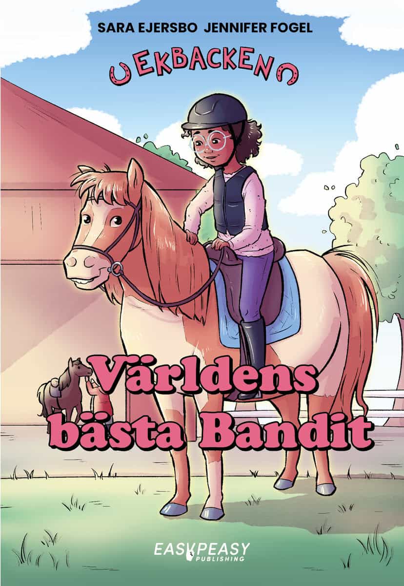 Sara Ejersbo : Världens bästa Bandit