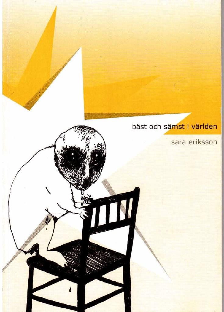 Sara Eriksson : Bäst och sämst i världen