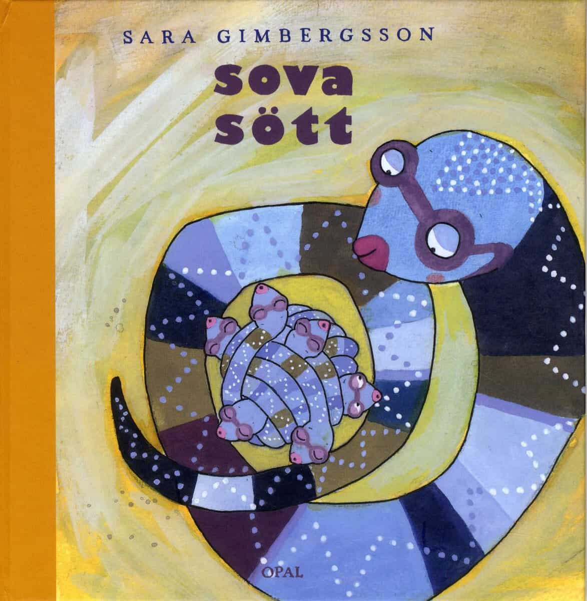 Sara Gimbergsson : Sova sött