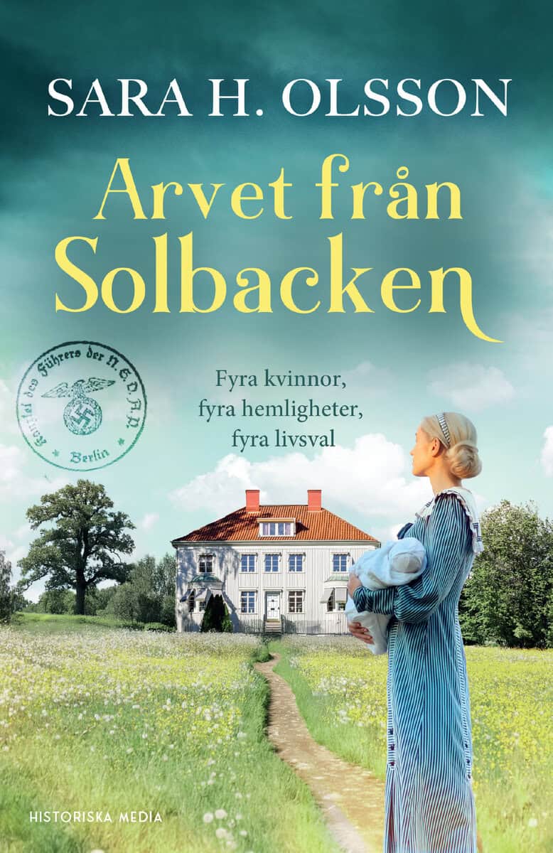 Sara H. Olsson : Arvet från Solbacken