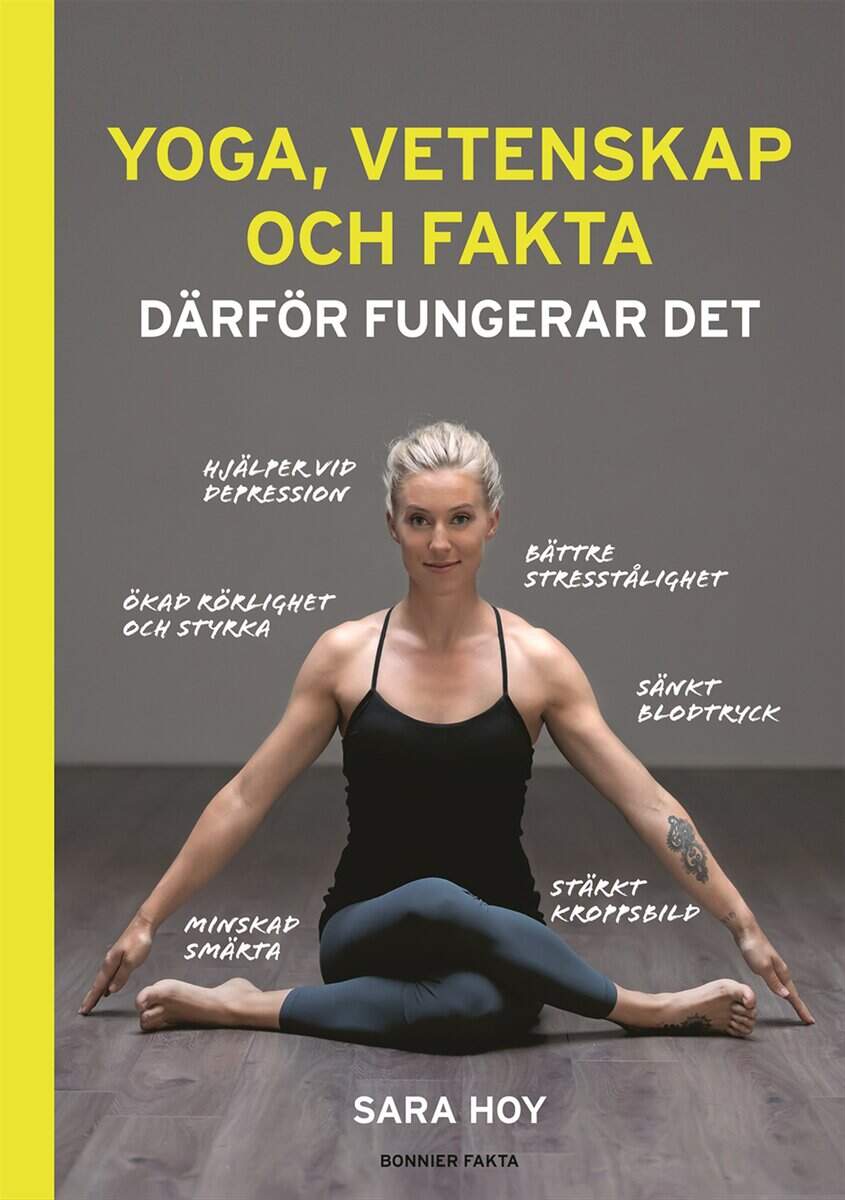 Sara Hoy : Yoga, vetenskap och fakta