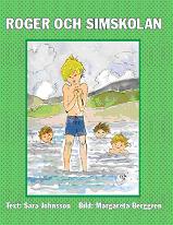 Sara Johnsson : Roger och Simskolan