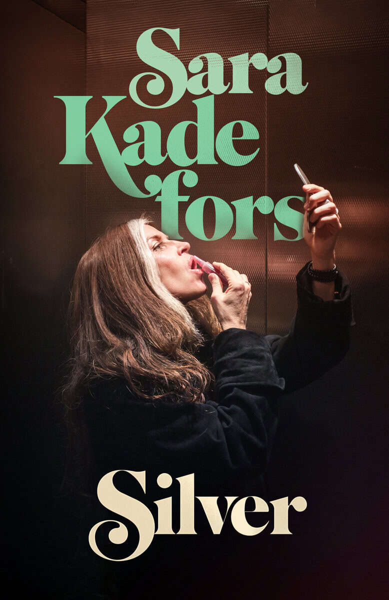 Sara Kadefors : Silver