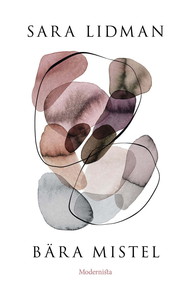 Sara Lidman : Bära mistel