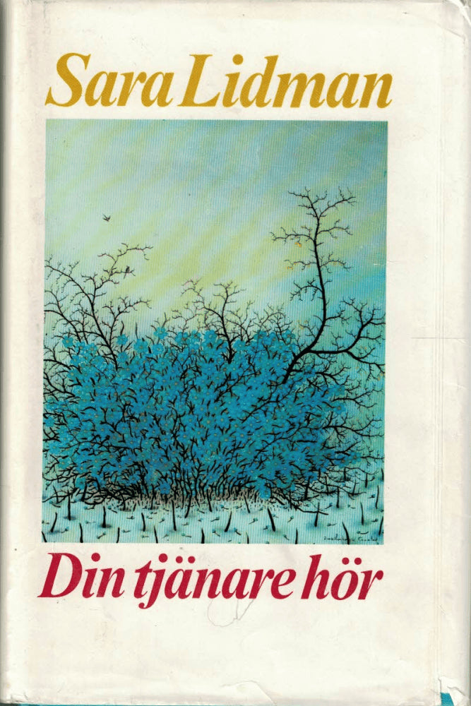 Sara Lidman : Din tjänare hör