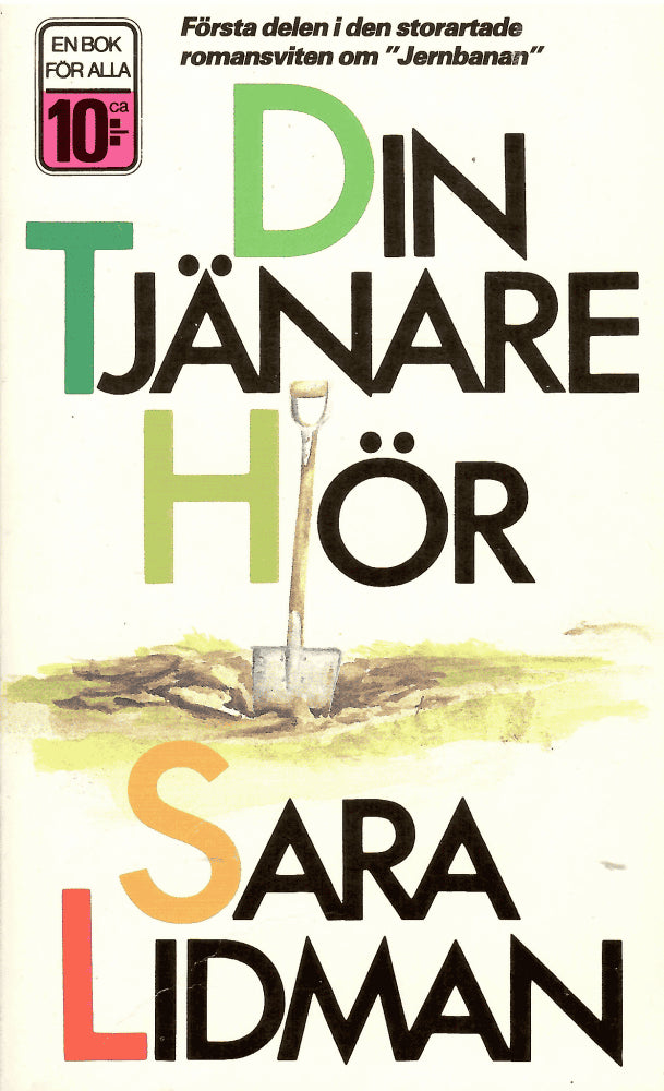 Sara Lidman : Din tjänare hör