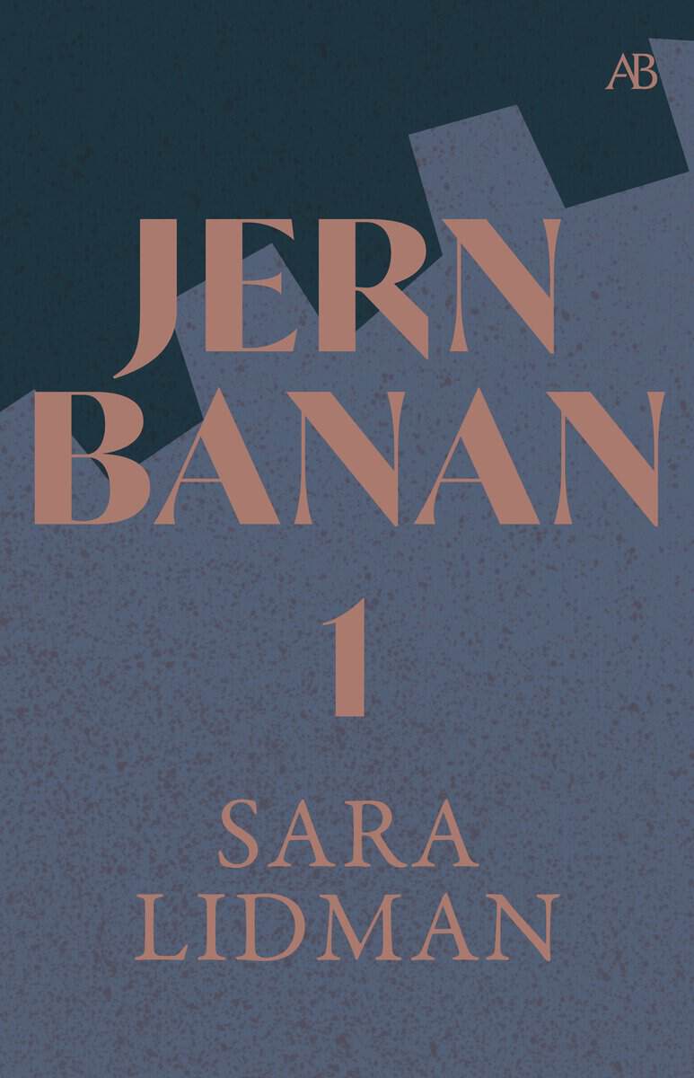 Sara Lidman : Jernbanan vol. 1, Din tjänare hör ; Vredens barn ; Nabots sten