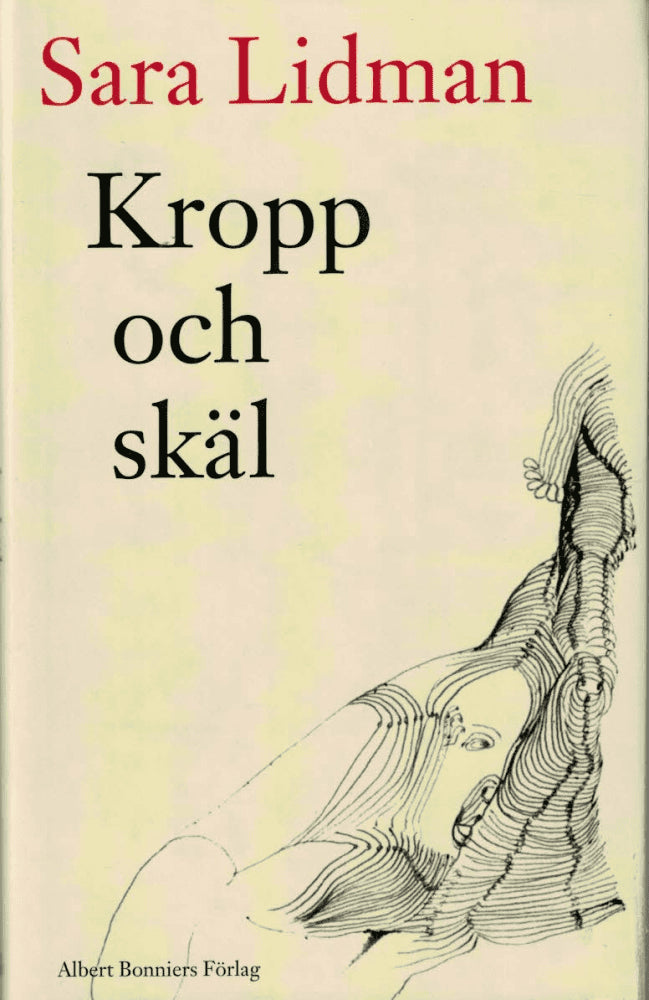 Sara Lidman : Kropp och skäl
