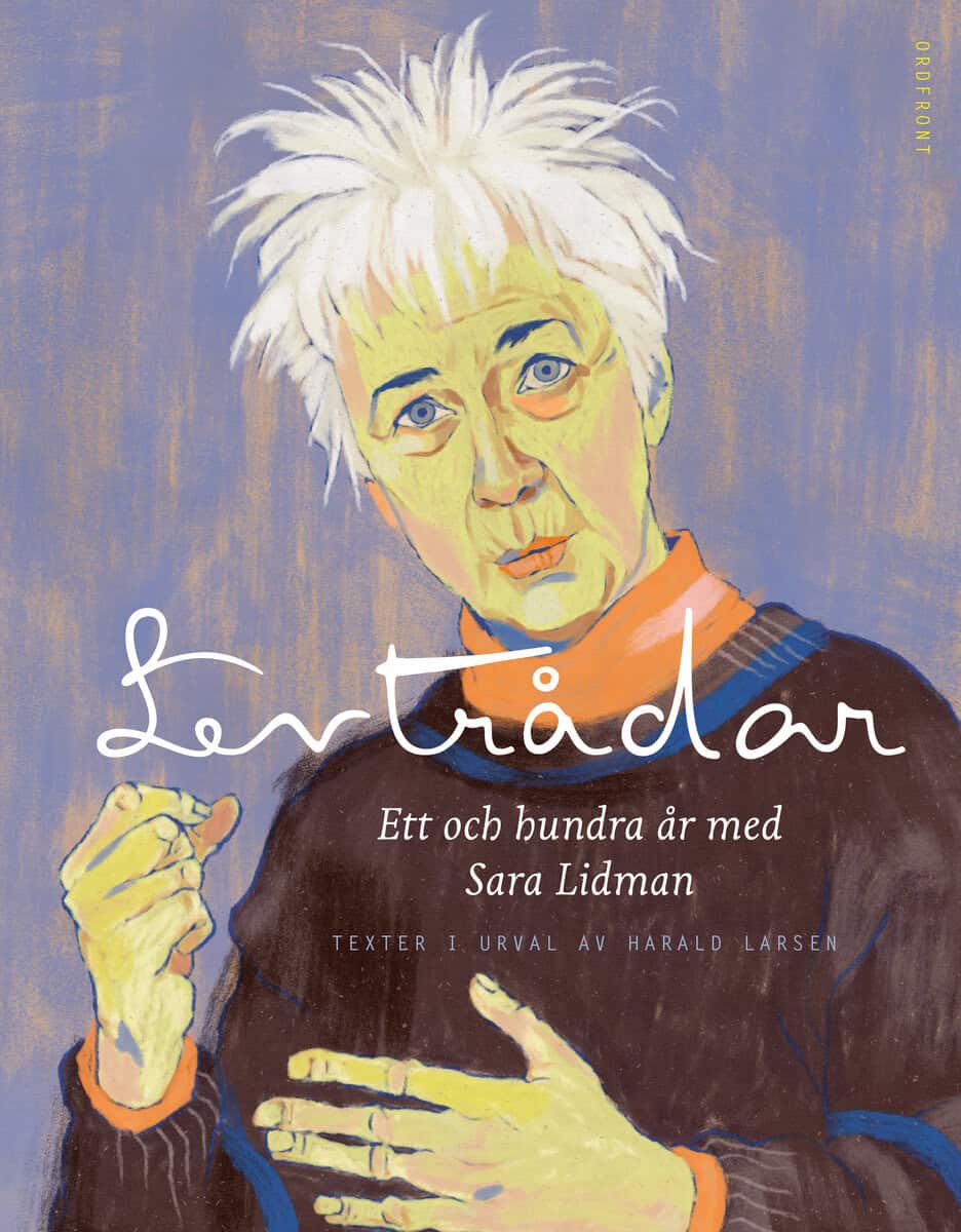 Sara Lidman : Levtrådar
