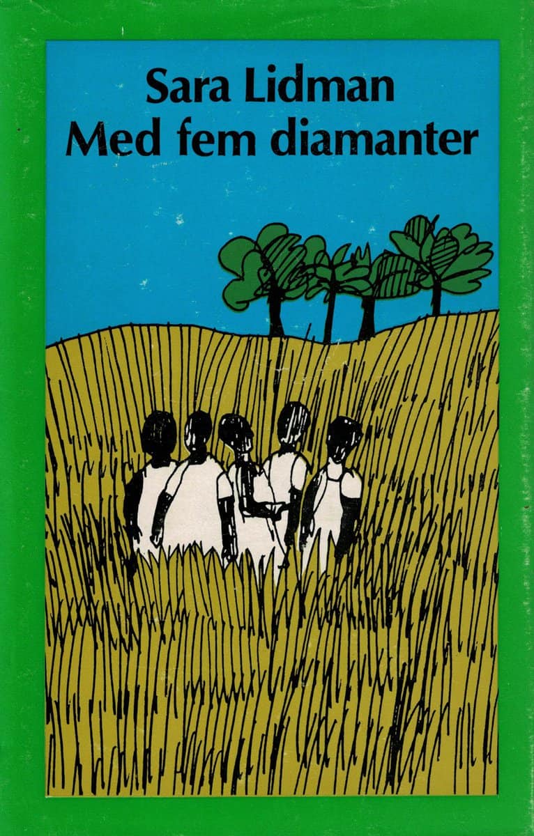 Sara Lidman : Med fem diamanter