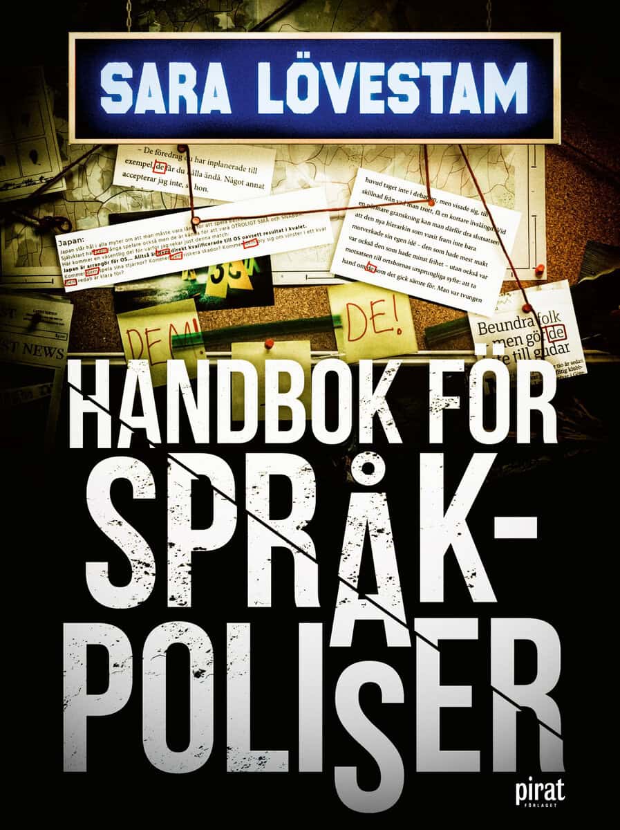 Sara Lövestam : Handbok för språkpoliser