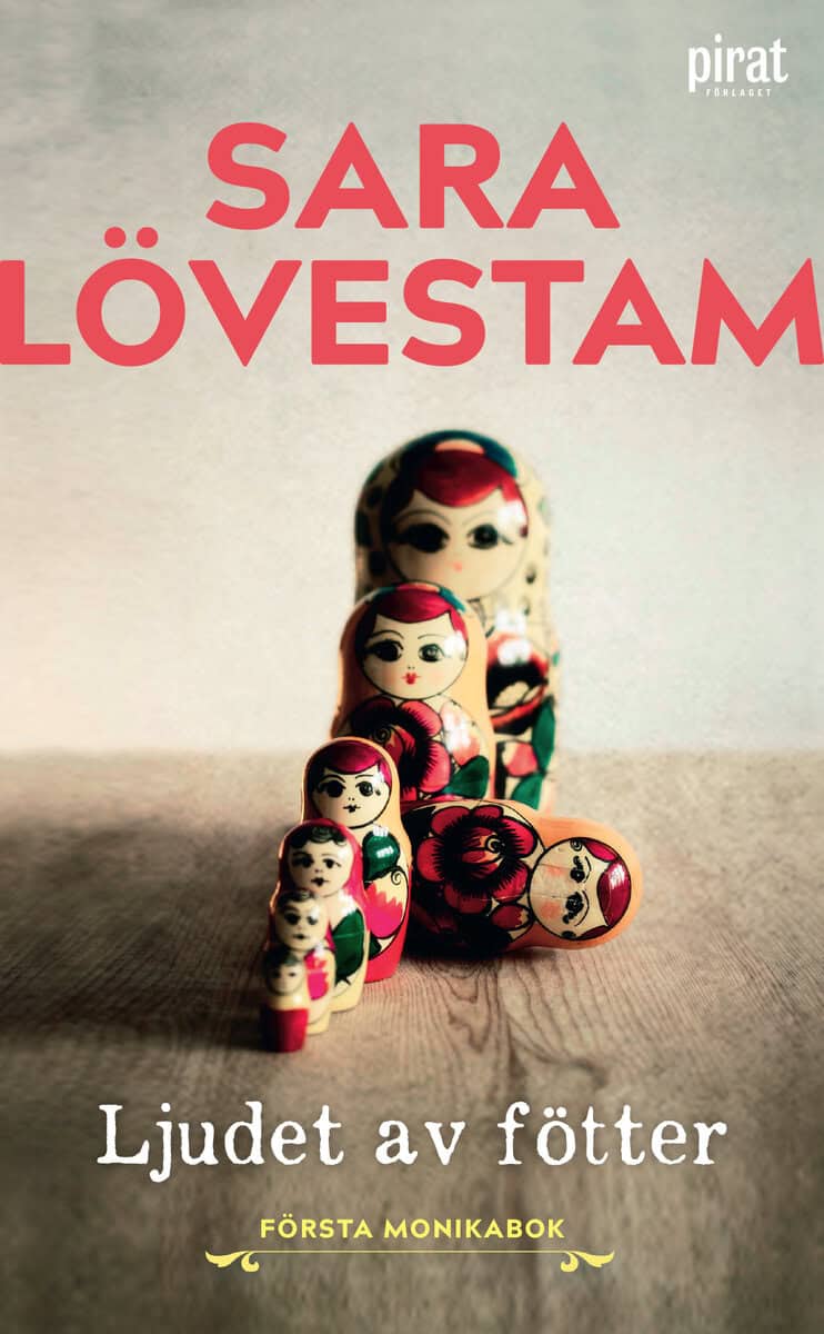 Sara Lövestam : Ljudet av fötter