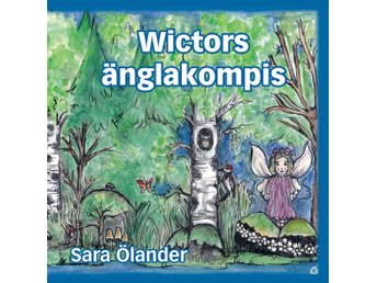 Sara Ölander : Wictors änglakompis