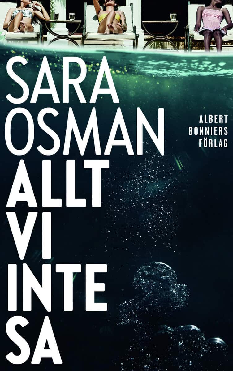 Sara Osman : Allt vi inte sa
