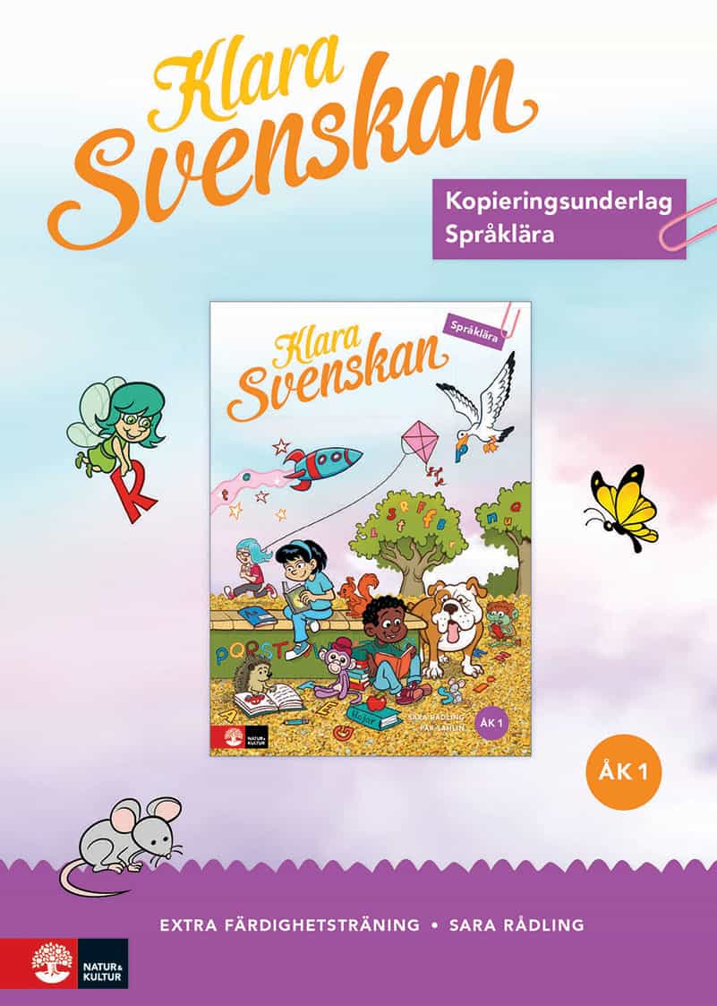 Sara Rådling : Klara svenskan åk 1 Kopieringsunderlag Språklära färdighetsträning