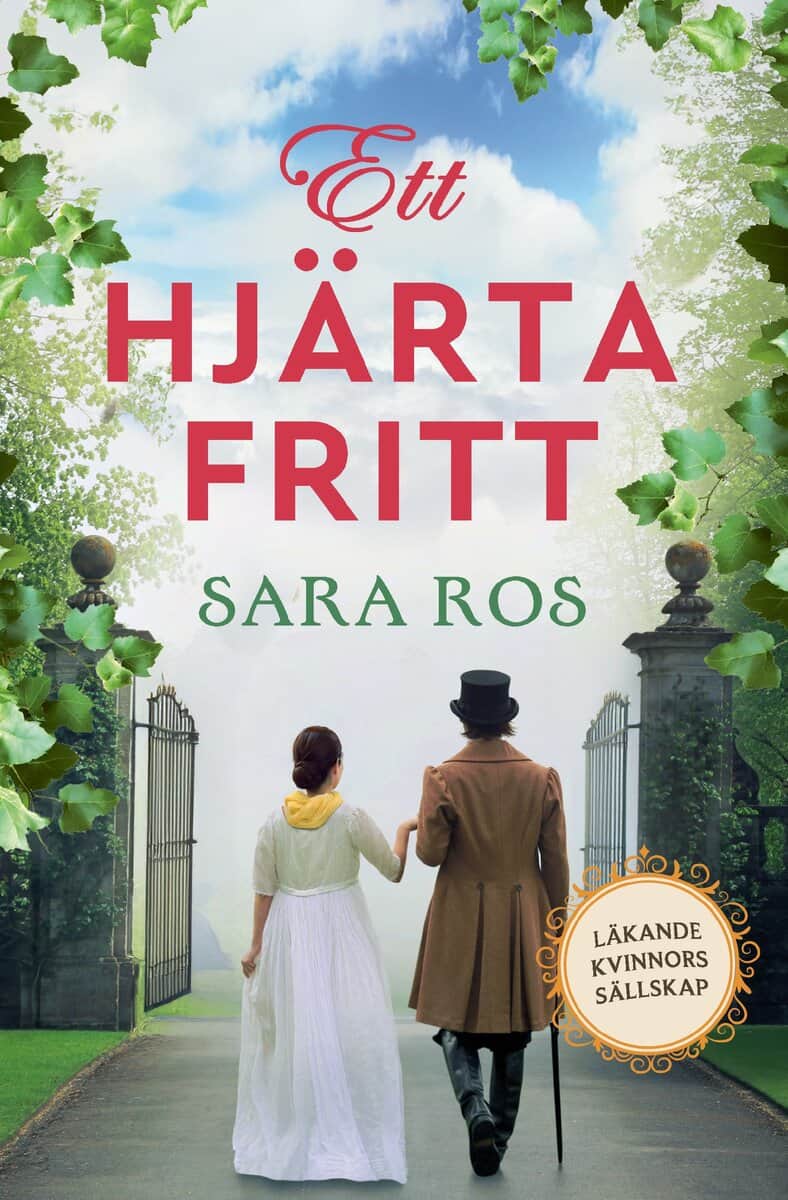 Sara Ros : Ett hjärta fritt