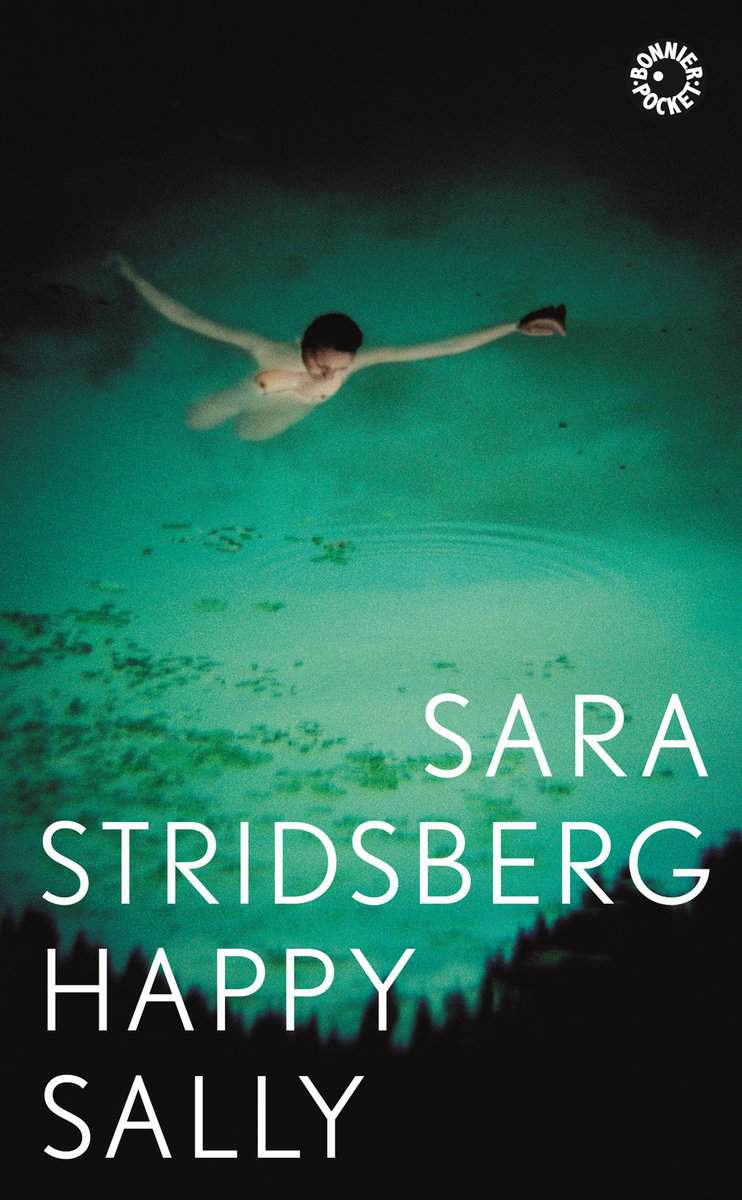 Sara Stridsberg : Happy Sally