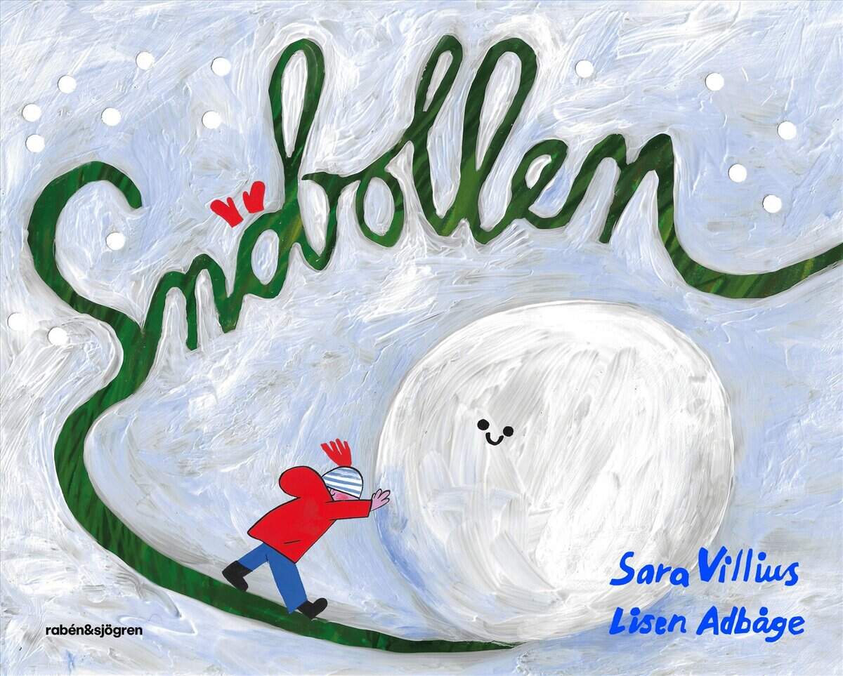 Sara Villius : Snöbollen