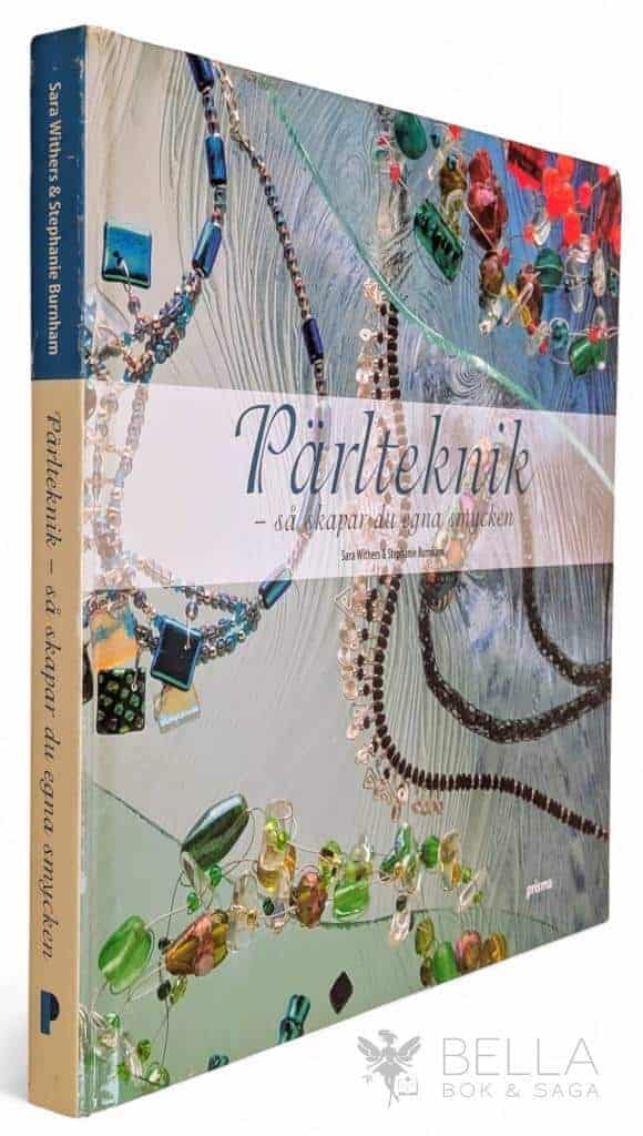 Sara Withers ; Stephanie Burnham : Pärlteknik