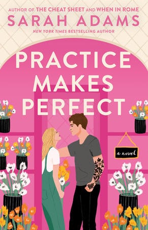 Sarah Adams : Practice makes perfect