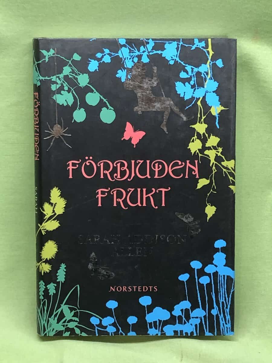 Sarah Addison Allen : Förbjuden frukt