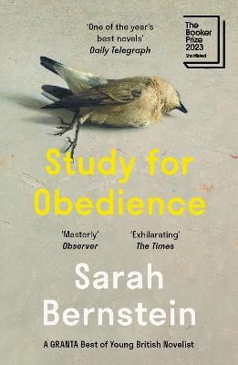 Sarah Bernstein : Study for Obedience