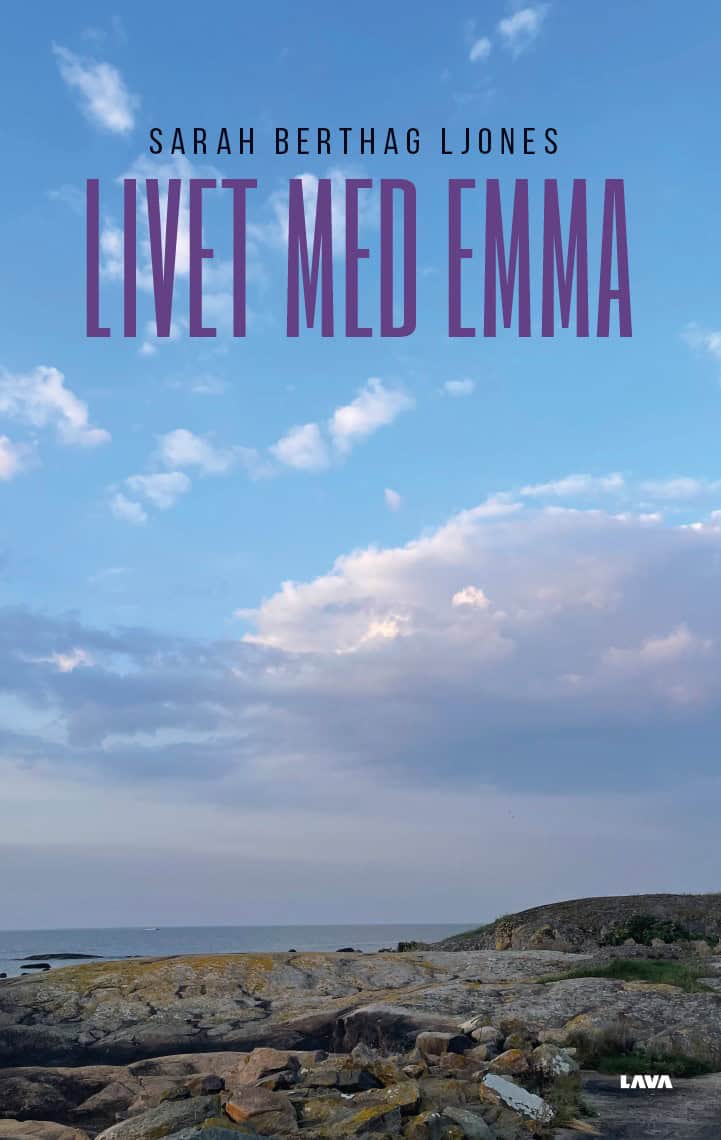 Sarah Berthag-Ljones : Livet med Emma