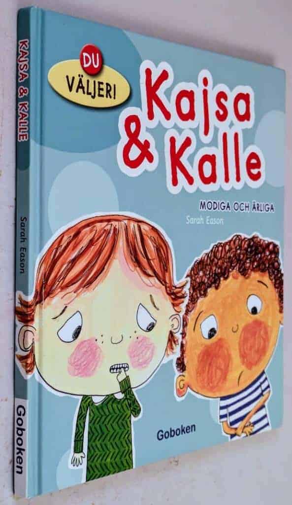 Sarah Eason : Kalle & Kajsa - modiga och ärliga