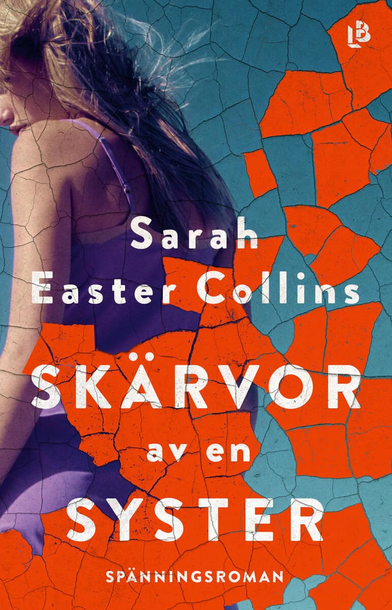 Sarah Easter Collins : Skärvor av en syster