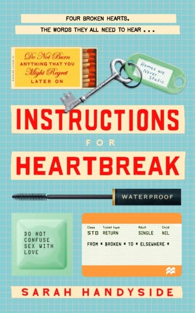 Sarah Handyside : Instructions for Heartbreak