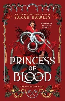 Sarah Hawley : Princess of Blood