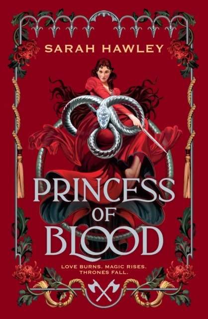 Sarah Hawley : Princess of Blood