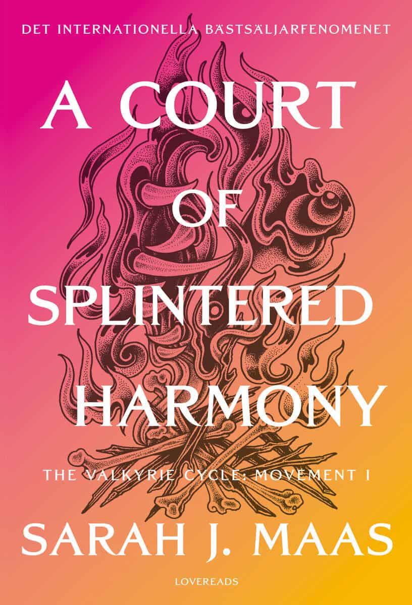 Sarah J. Maas : A Court of Splintered Harmony (svensk utgåva)