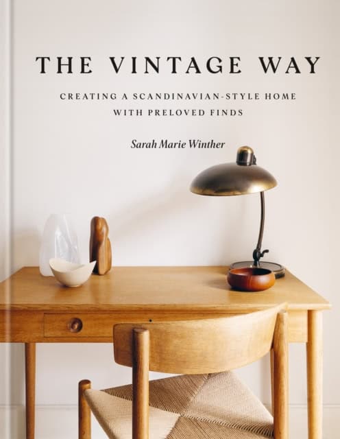 Sarah Marie Winther : The Vintage Way