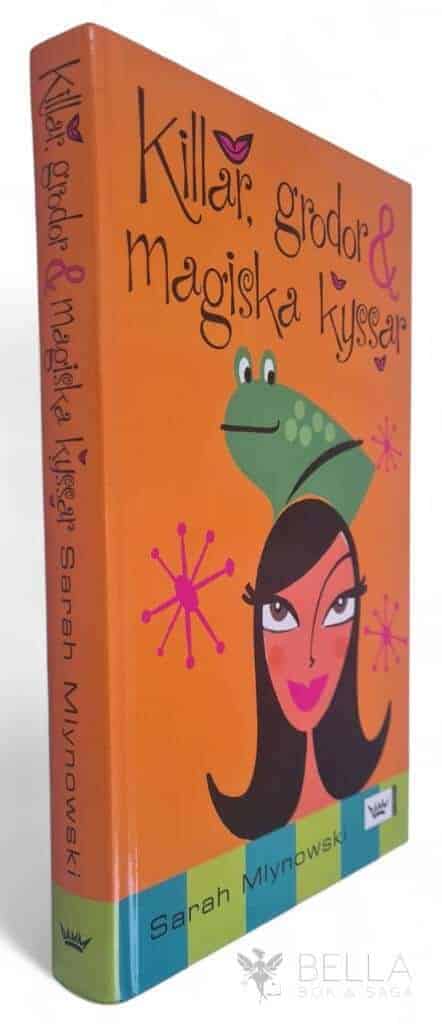 Sarah Mlynowski : Killar, grodor & magiska kyssar - Rachel - Bok 2
