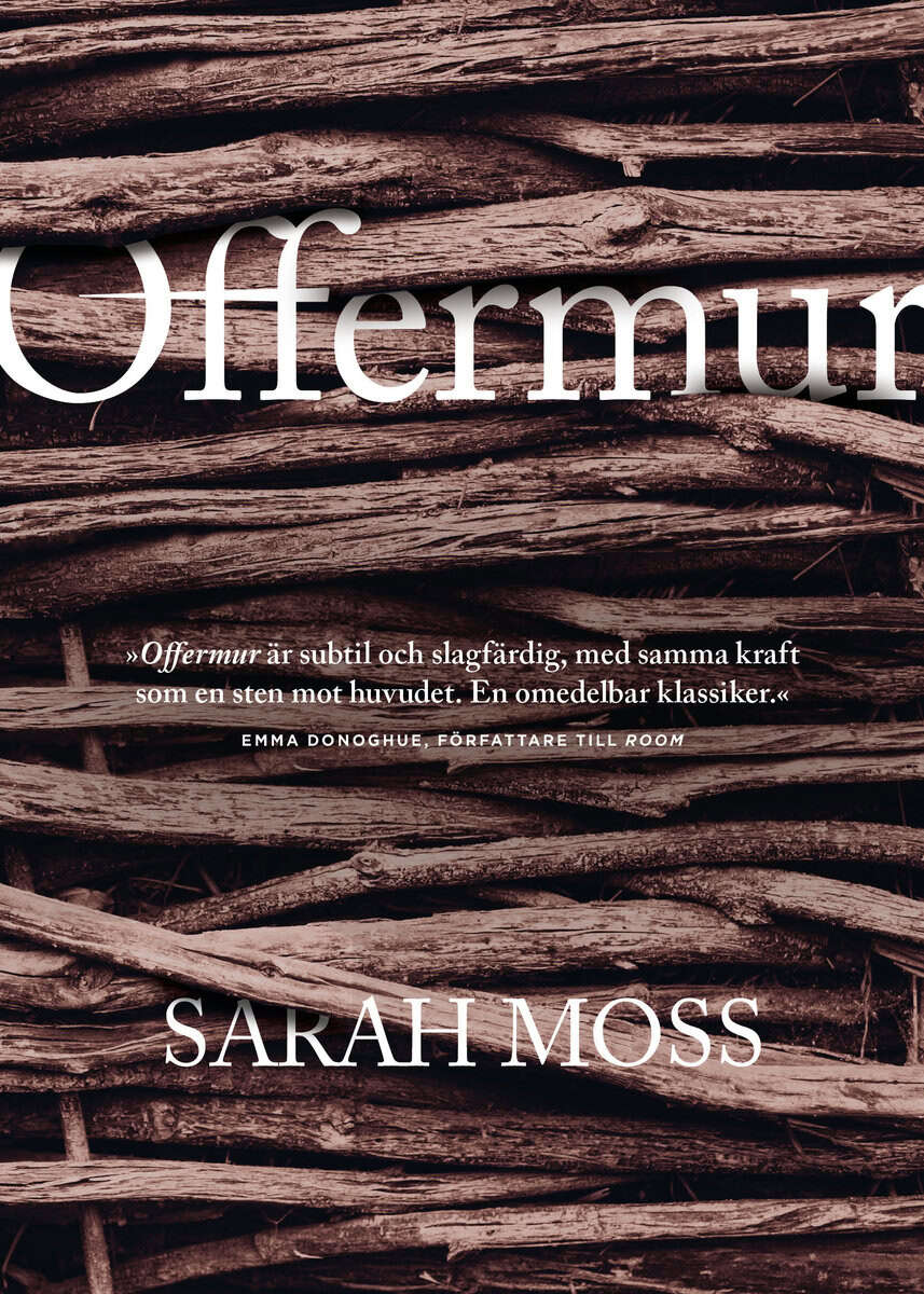 Sarah Moss : Offermur