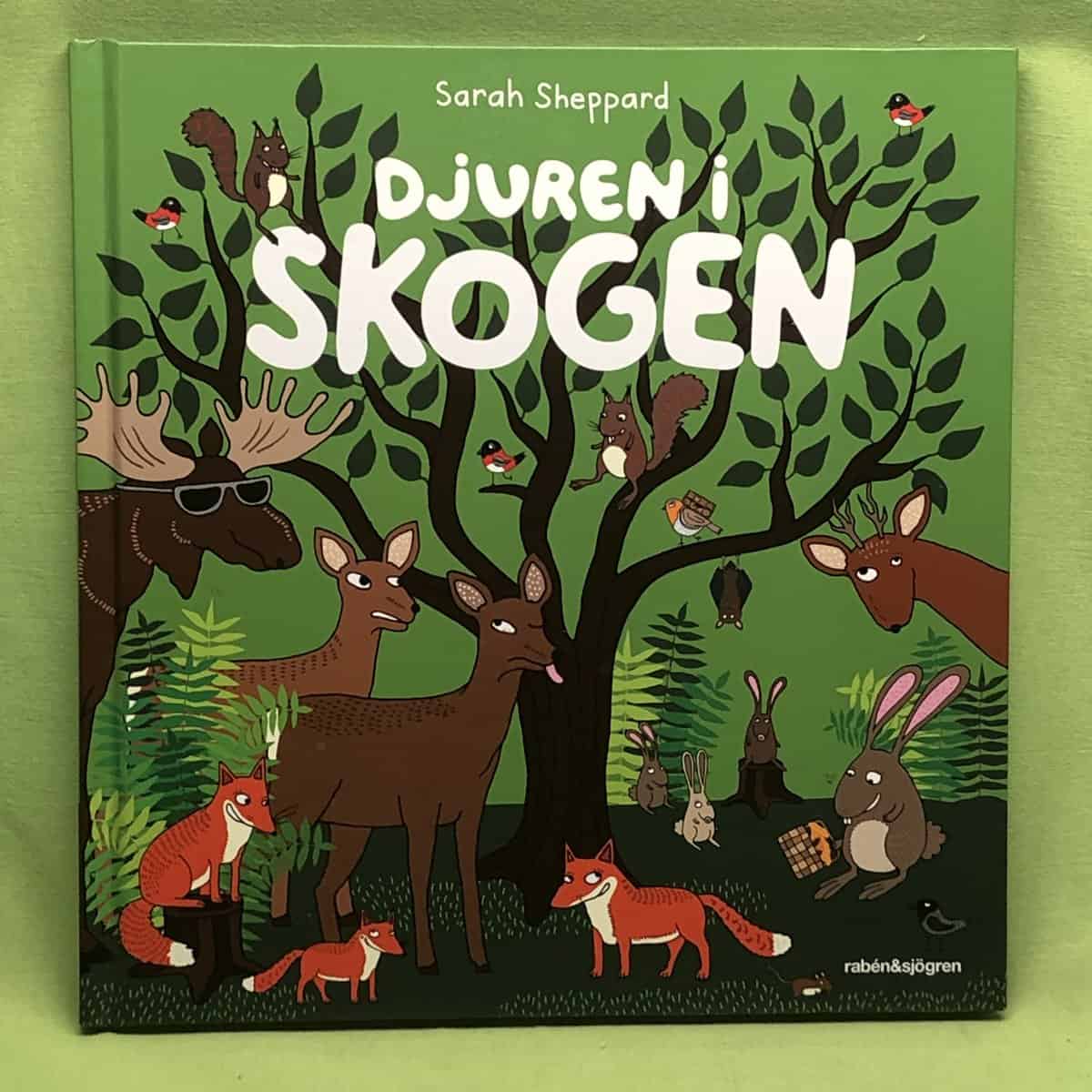 Sarah Sheppard : Djuren i skogen