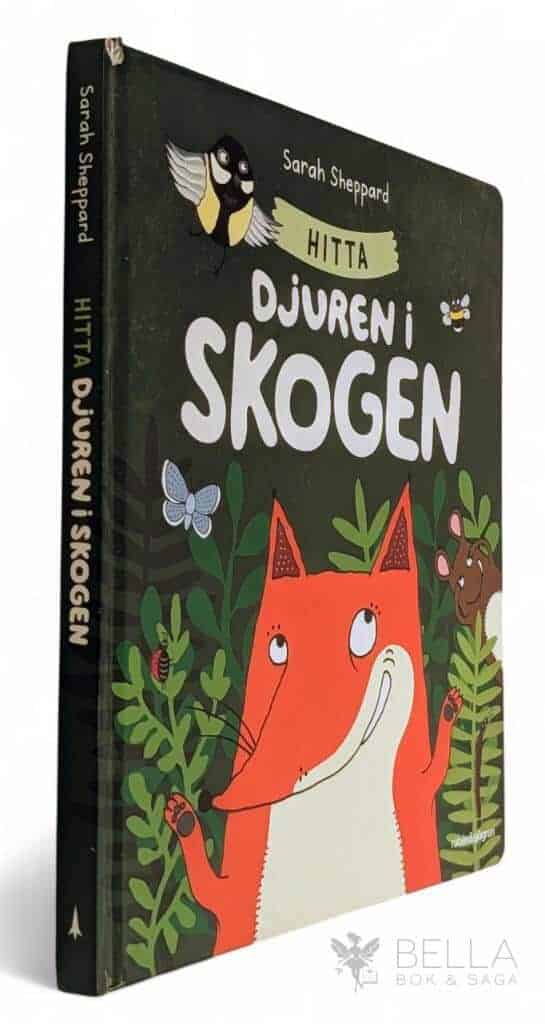 Sarah Sheppard : Hitta djuren i skogen