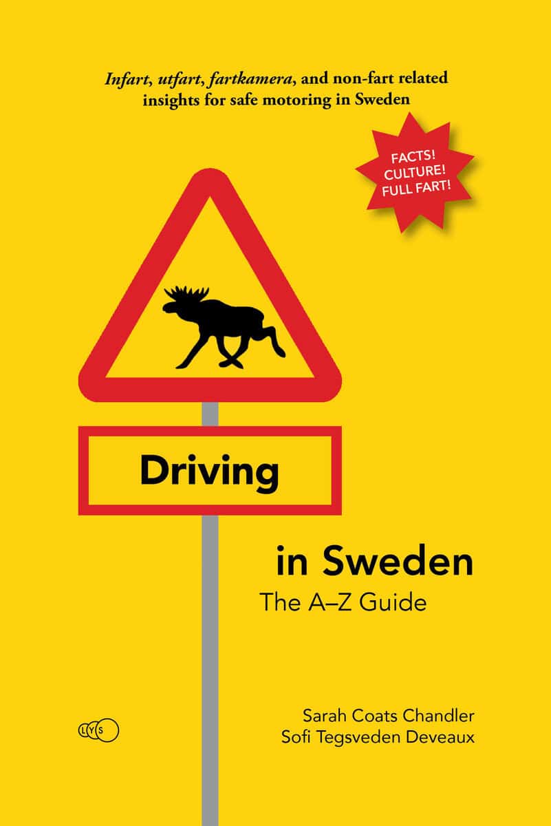 Coats Chandler, Sarah ; Tegsveden Deveaux, Sofi : Driving in Sweden : the A–Z guide