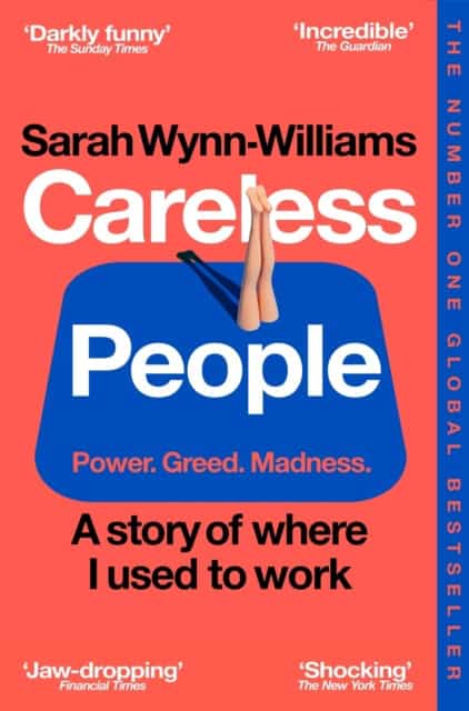Sarah Wynn-Williams : Careless people