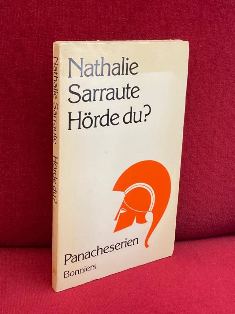 Sarraute, Nathalie ; Waldén, Katja : Hörde du?