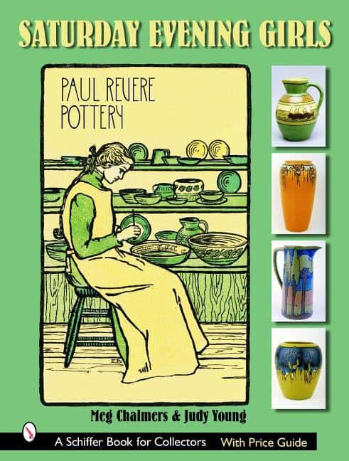 , : Saturday Evening Girls Paul Revere Pottery